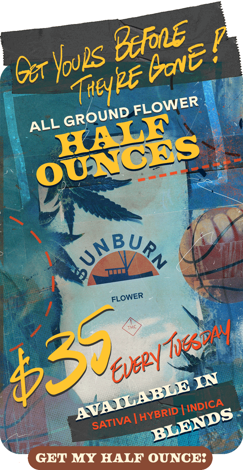 $35 Ground Flower Every Tuesday March Madness v2