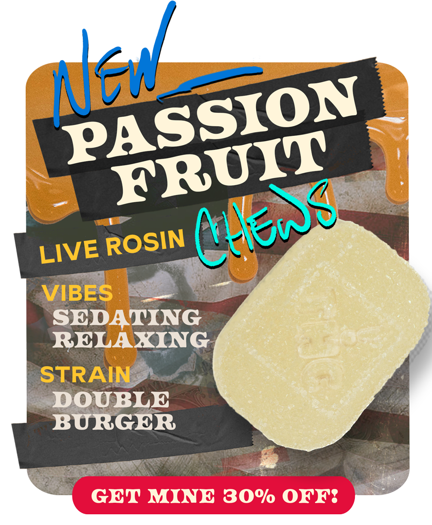 New 30 off Passion Fruit Double Burger Live Rosin Chews