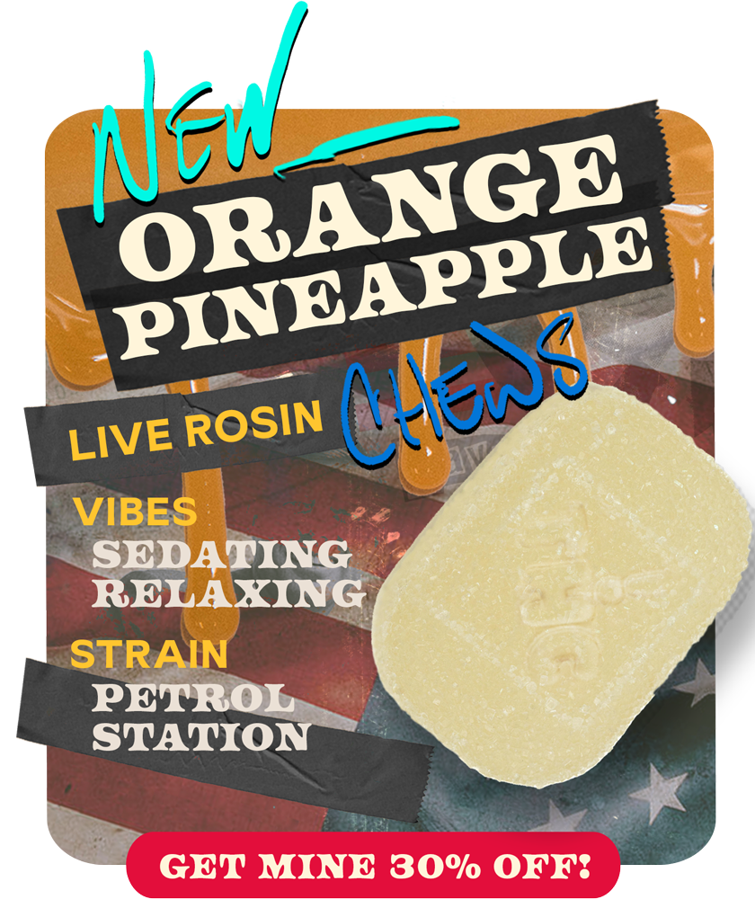 New 30 Off Orange Pineapple Petrol Station Live Rosin Chews